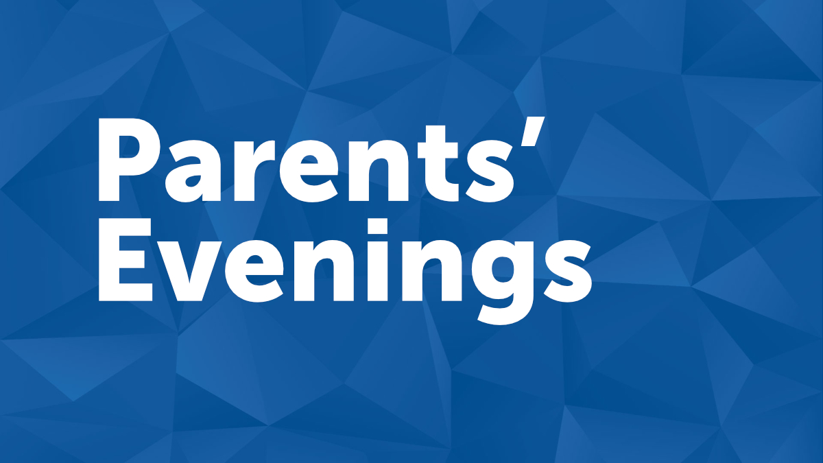 Parents’ Evenings